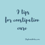 How to Cure Constipation: 9 Practical Tips