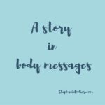 Body Messages: A Personal Story