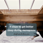 4-Step Solution to Better Sleep During Menopause