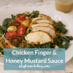 Healthy Chicken Finger Recipe With Honey Mustard Sauce