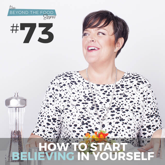 How to start believing in yourself