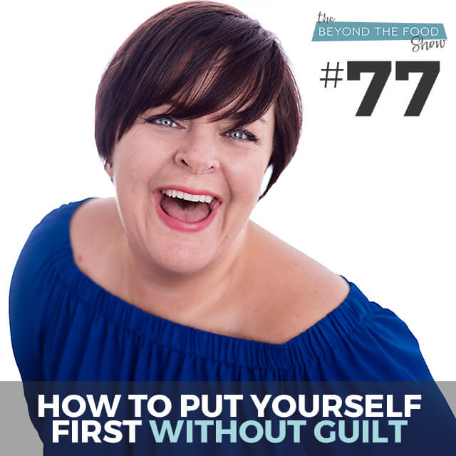 How to put yourself first without guilt
