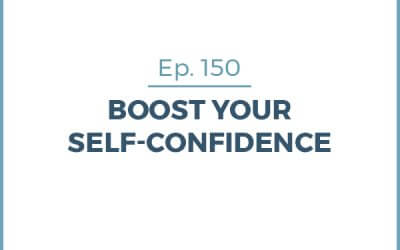 150-Boost Your Self-Confidence in 4 Steps