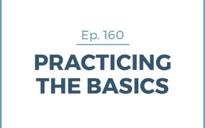 160-Practicing the Basics