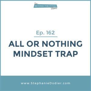 all-or-nothing-mindset-stephanie-dodier-Blogpost