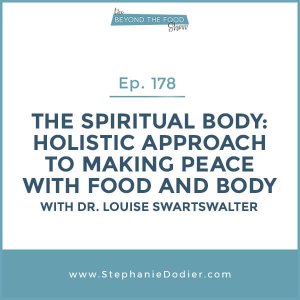 Spiritual-body-to-making-peace-with-food-and-body-stephanie-dodier-Blogspot