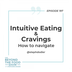 197-intuitive eating & cravings