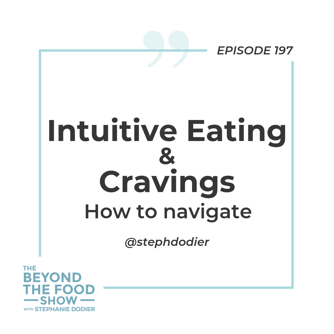 197-intuitive eating & cravings