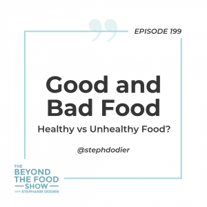 199-Good or Bad Food-Stephanie Dodier