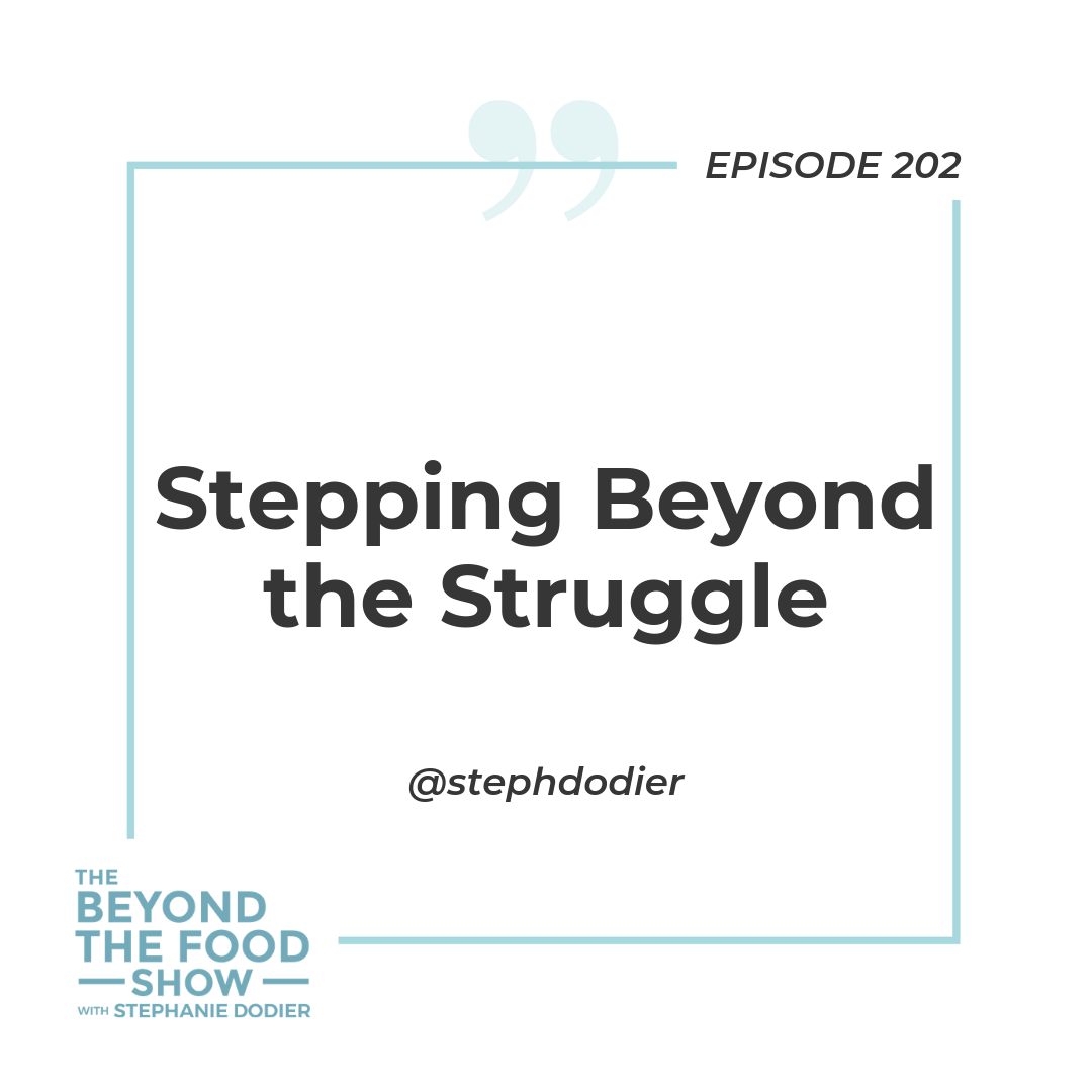 202-Stepping Beyond the Struggle-Stephanie Dodier