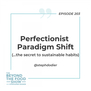 Perfectionist Paradigm Shift-Stephanie Dodier