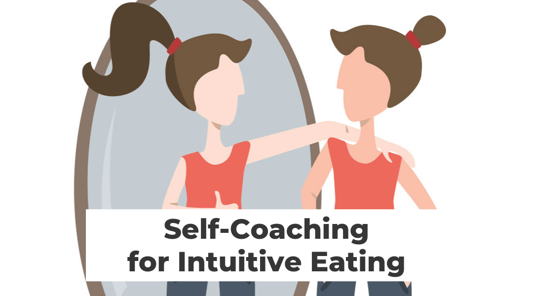 Self-Coaching for Intuitive Eating