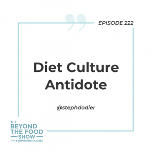 Diet Culture Antidote-Stephanie Dodier