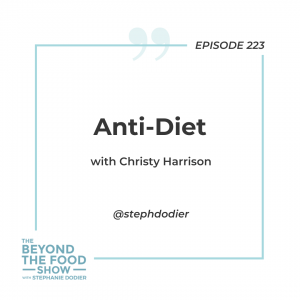 223-Anti-Diet with Christy Harrison