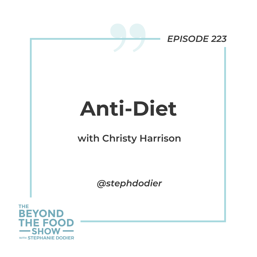 223-Anti-Diet with Christy Harrison