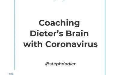 233- Coaching Diet Brain in Time of Crisis