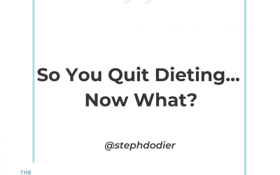244-So You Quit Dieting… Now What?