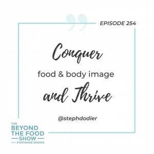 Conquer food and body image and Thrive