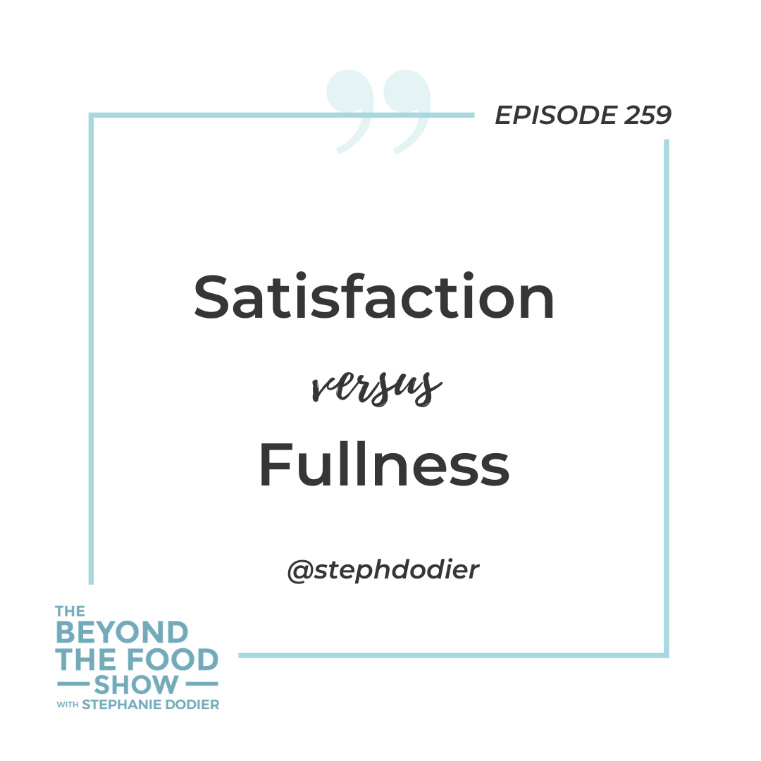 Satisfaction versus Fullness