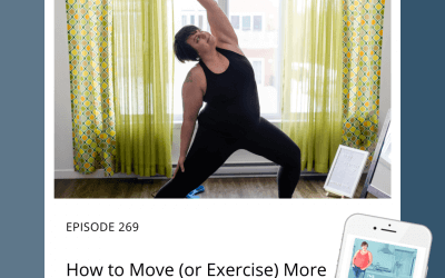269-How to Move (or Exercise) More