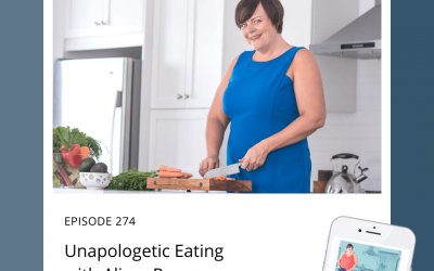 274-Unapologetic Eating with Alissa Rumsey