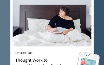 280-Thought Work to Undiet Your Life – Part 1