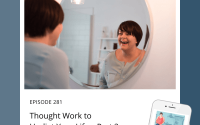 281-Thought Work to Undiet Your Life – Part 2