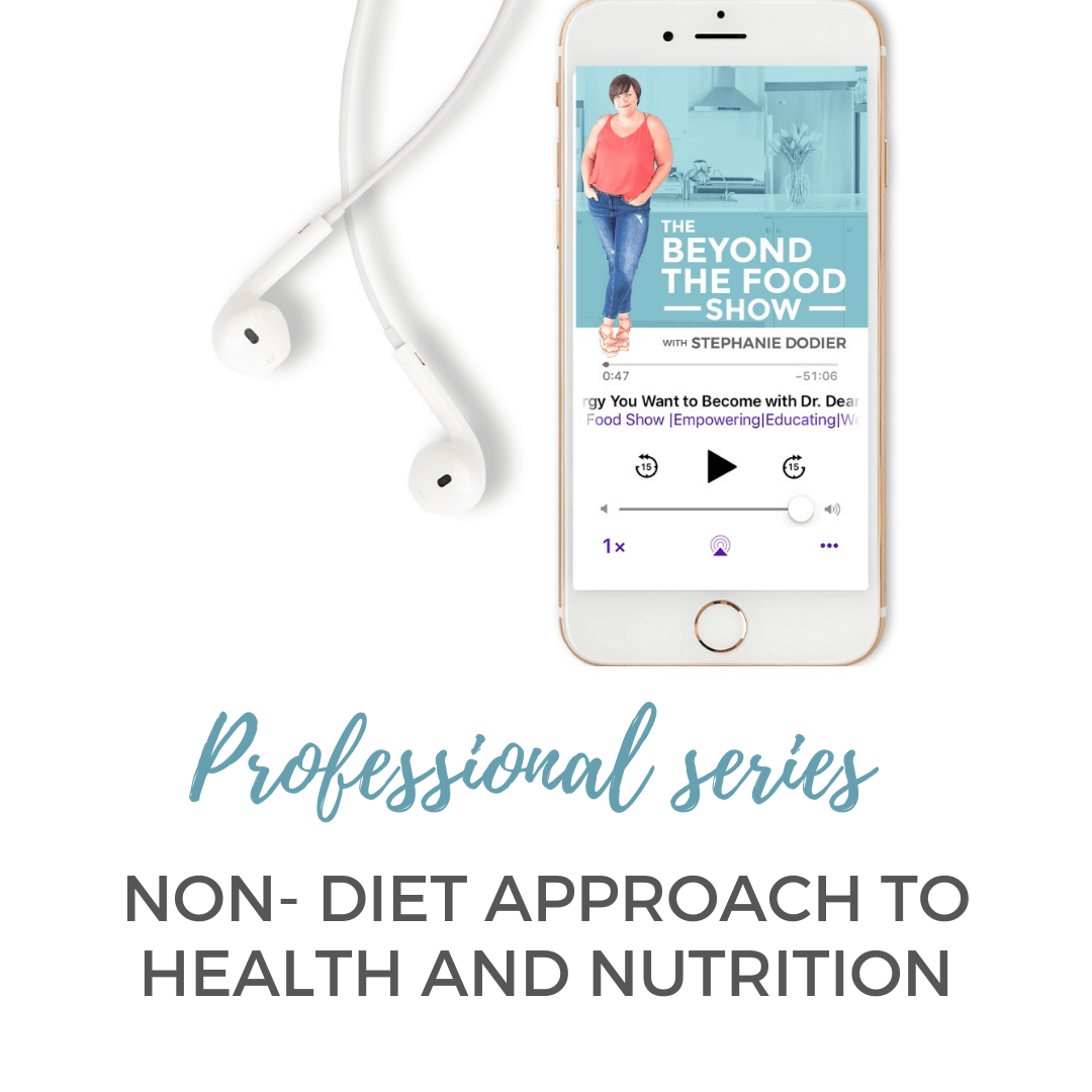 Non- Diet Approach to Health and Nutrition