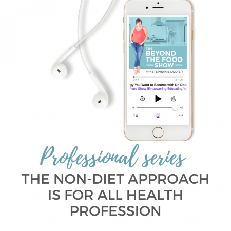 The Non-Diet Approach is for All Health Profession