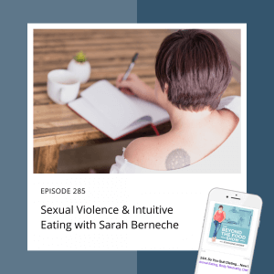 Sexual Violence & Intuitive Eating