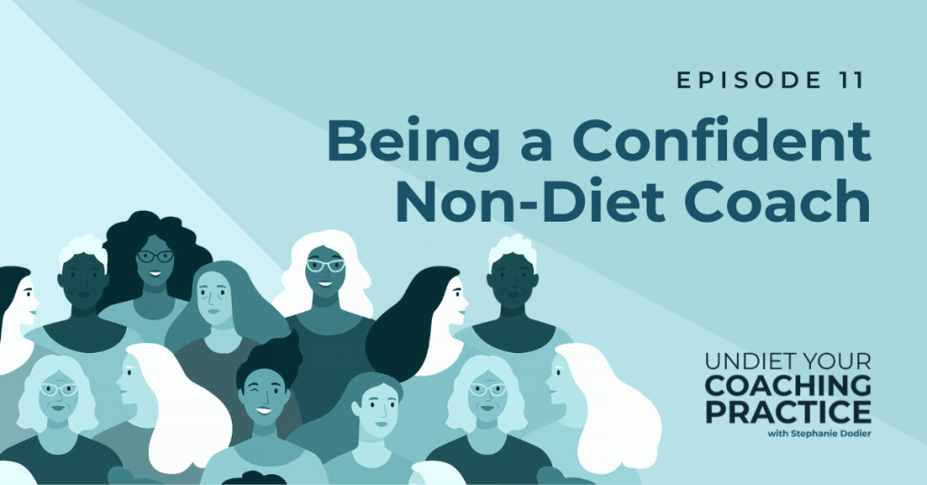 Being a confident non-diet coach