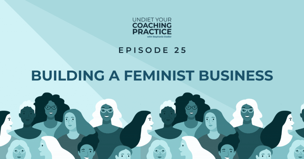 Building a Feminist Business