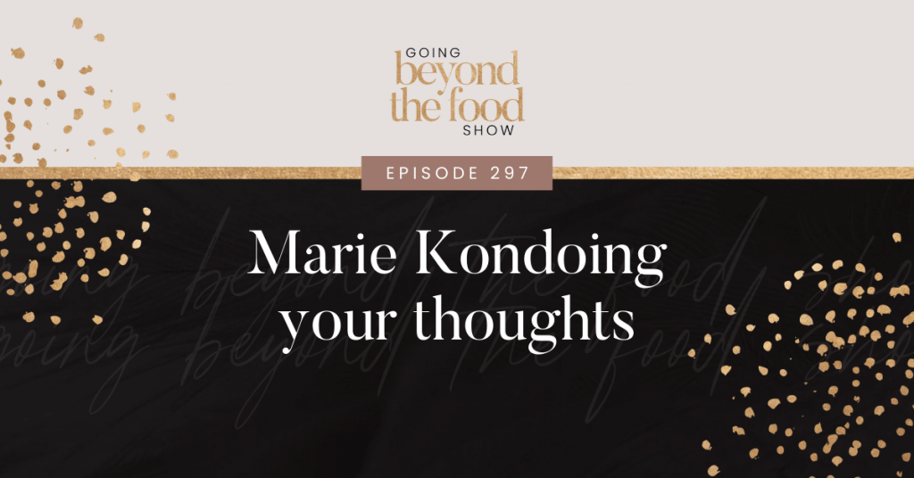 297-Marie Kondoing your thoughts-IG Story