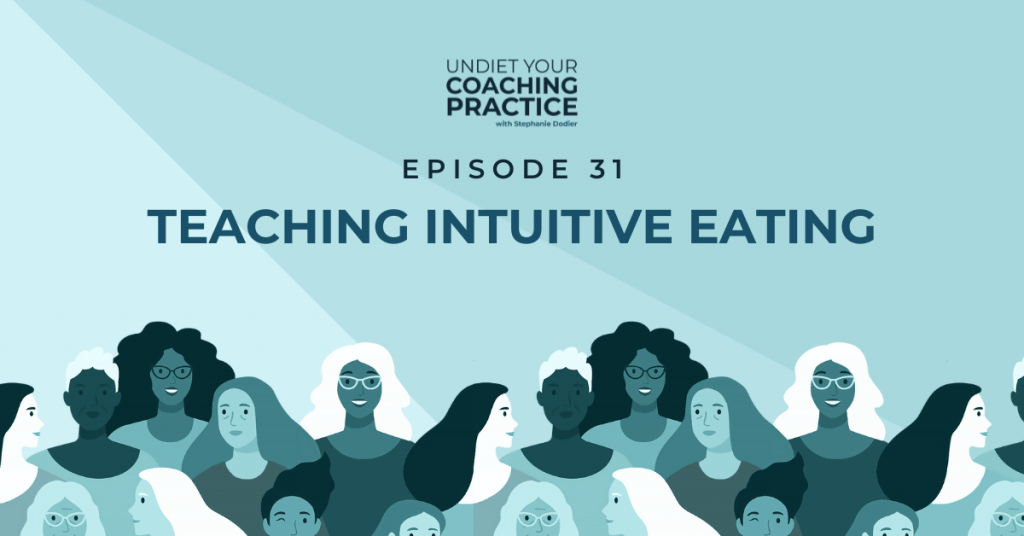 Teaching intuitive eating