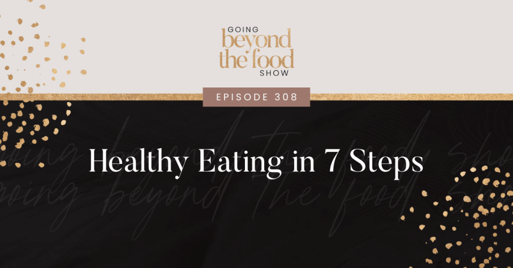 Healthy Eating in 7 Steps