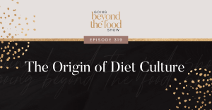 The Origin of Diet Culture