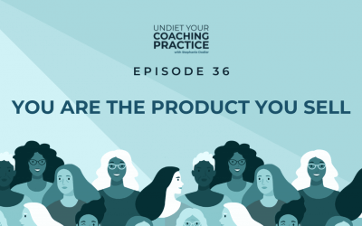 36-You Are The Product You Sell