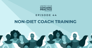 Non-Diet Coach Training