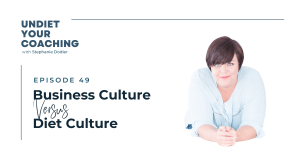 Business Culture versus Diet Culture