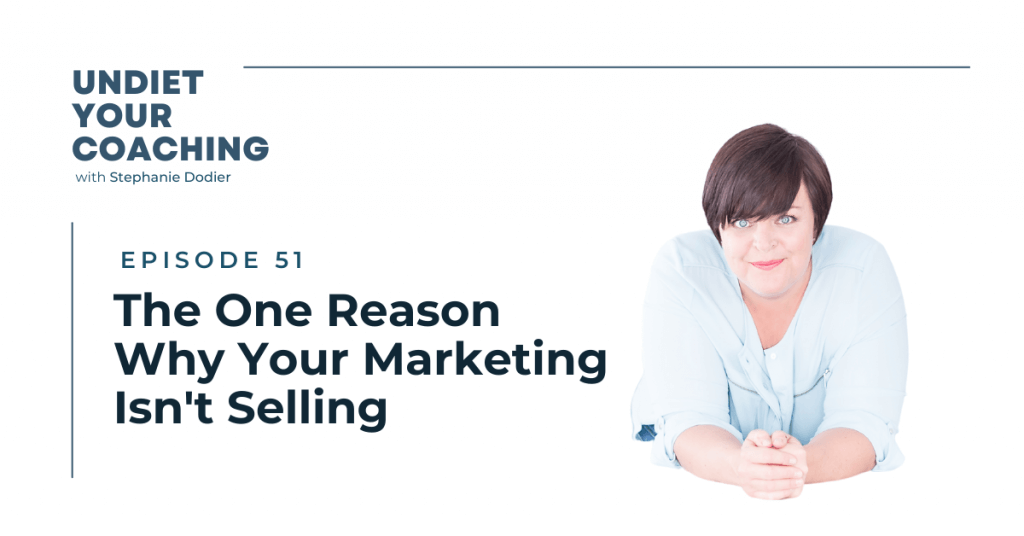 The one reason why your marketing isn't selling 