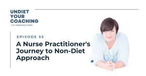 A nurse practitioner's journey to non-diet approach