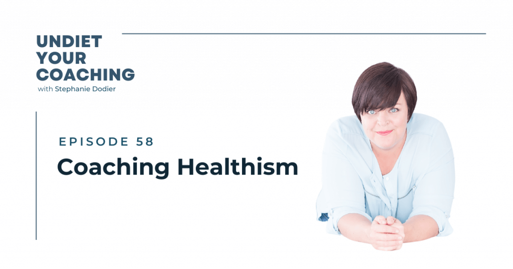 Coaching Healthism