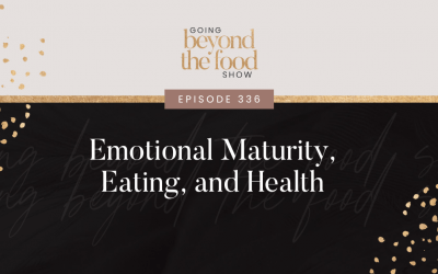 336-Emotional Maturity, Eating and Health