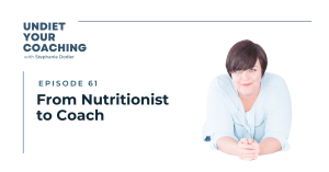 From Nutritionist to Coach