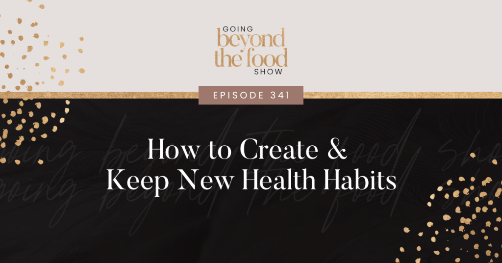 How to create & keep new health habits