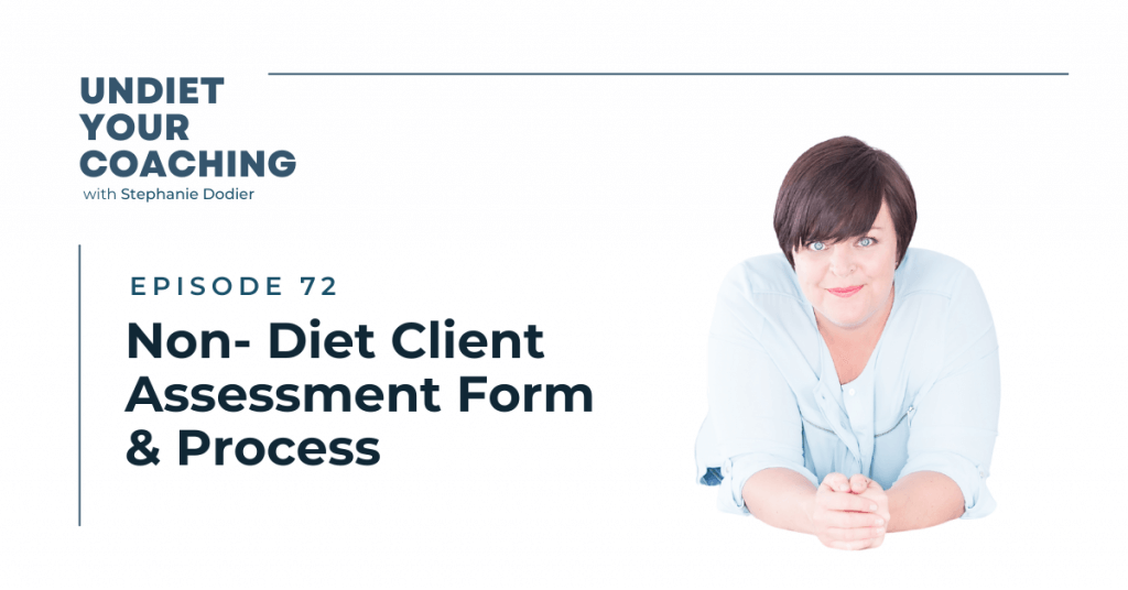 Non- Diet Client Assessment Form & Process