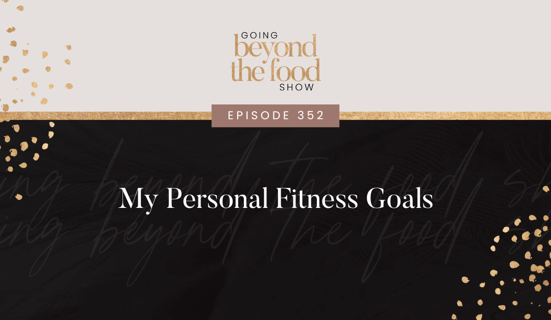 352-My Personal Fitness Goals