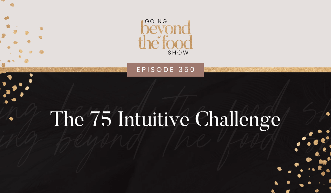 350-The 75 Intuitive Challenge