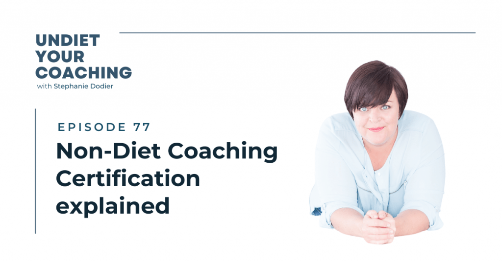 Non-Diet Coaching Certification explained