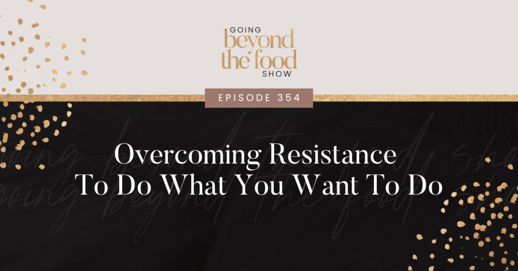 Overcoming resistance